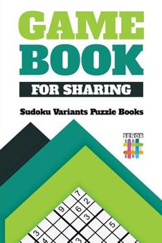 Paperback Game Book for Sharing Sudoku Variants Puzzle Books Book