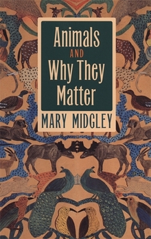 Paperback Animals and Why They Matter Book