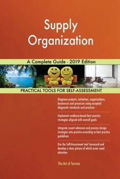 Paperback Supply Organization A Complete Guide - 2019 Edition Book