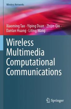Paperback Wireless Multimedia Computational Communications Book