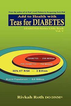 Paperback Teas for Diabetes: Add to health with tea Book