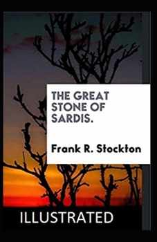 Paperback The Great Stone of Sardis Illustrated Book