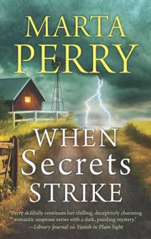 Mass Market Paperback When Secrets Strike: Romantic Suspense Set in Amish Country Book