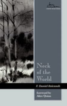 Neck of the World (Swenson Poetry Award) - Book #11 of the Swenson Poetry Award