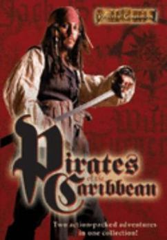 Pirates of the Caribbean (Pirates of the Caribbean, #1 & #2)