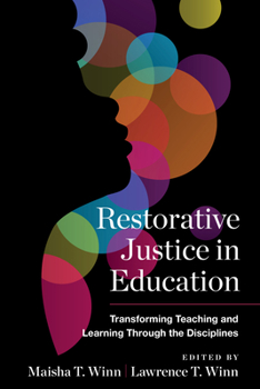 Paperback Restorative Justice in Education: Transforming Teaching and Learning Through the Disciplines Book