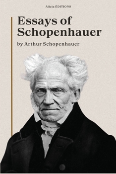 Paperback Essays of Schopenhauer: New Large Print Edition including a biographical note [Large Print] Book