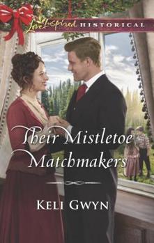 Mass Market Paperback Their Mistletoe Matchmakers Book