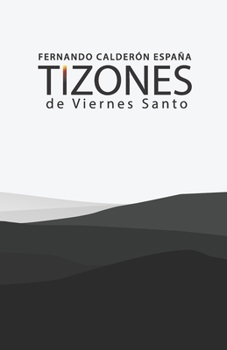 Paperback Tizones de Viernes Santo [Spanish] Book