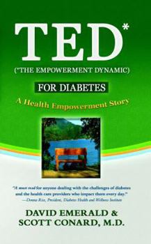 Paperback TED for Diabetes: The Empowerment Dynamic: A Health Empowerment Story Book