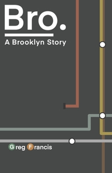 Paperback Bro.: A Brooklyn Story Book