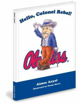 Hardcover Hello, Colonel Rebel! Book