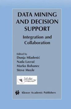 Paperback Data Mining and Decision Support: Integration and Collaboration Book