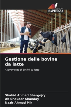 Gestione delle bovine da latte (Italian Edition)