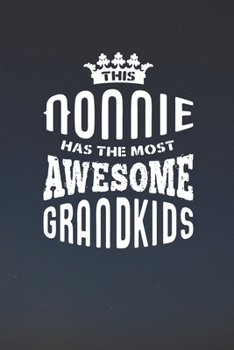 Paperback This Nonnie Has The Most Awesome Grandkids Book