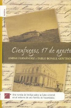 Hardcover Cienfuegos, 17 De Agosto / Cienfuegos, 17th August Book
