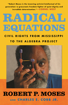 Paperback Radical Equations: Civil Rights from Mississippi to the Algebra Project Book