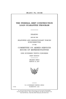 Paperback The federal ship construction loan guarantee program Book