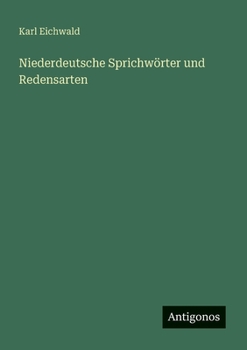 Paperback Niederdeutsche Sprichwörter und Redensarten [German] Book