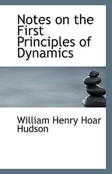 Paperback Notes on the First Principles of Dynamics Book