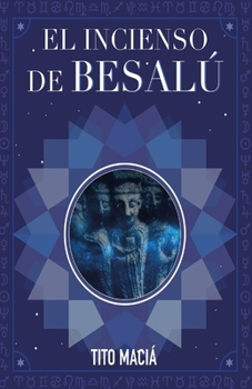 Paperback El Incenso de Besalú [Spanish] Book