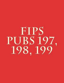 Paperback FIPS PUBs 197, 198, 199 Book