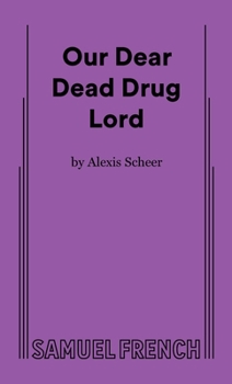 Paperback Our Dear Dead Drug Lord Book