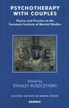 Paperback Psychotherapy with Couples: Theory and Practice at the Tavistock Institute of Marital Studies Book