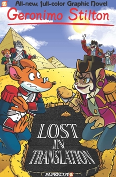 Lost in Translation - Book #19 of the Geronimo Stilton Graphic Novels