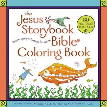 Paperback The Jesus Storybook Bible Coloring Book for Kids: Every Story Whispers His Name Book