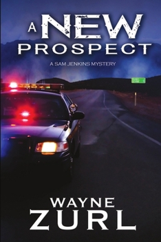 A New Prospect - Book #1 of the Sam Jenkins Mysteries