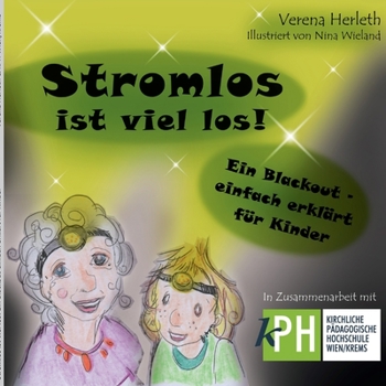 Paperback Stromlos ist viel los: Ein Blackout - einfach erklärt für Kinder [German] Book