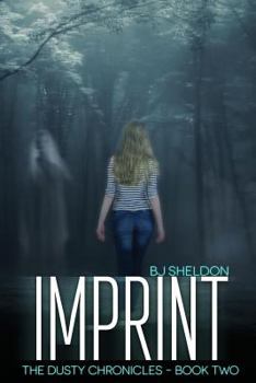 Imprint - Book #2 of the Dusty Chronicles