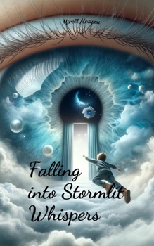 Paperback Falling into Stormlit Whispers Book