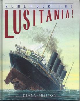 Library Binding Remember the Lusitania! Book