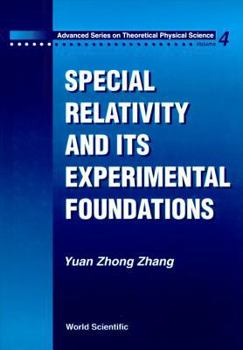 Hardcover Special Relativity and Its Experimental Foundation Book