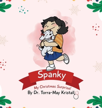 Hardcover Spanky: My Christmas Surprise Book