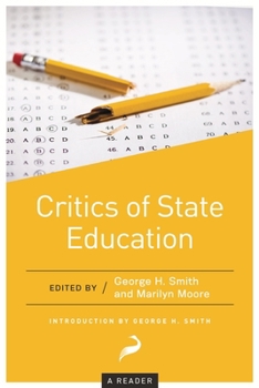 Paperback Critics of State Education: A Reader Book