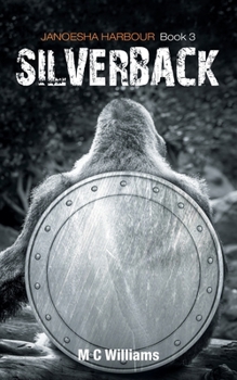 Paperback Silverback: Janoesha Harbour Book 3 Book