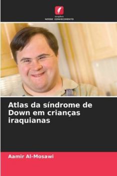 Atlas da síndrome de Down em crianças iraquianas (Portuguese Edition)
