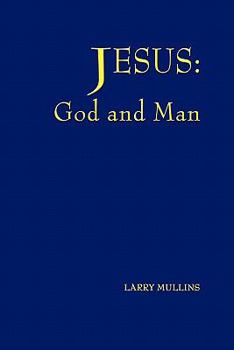 Paperback Jesus: God and Man Book