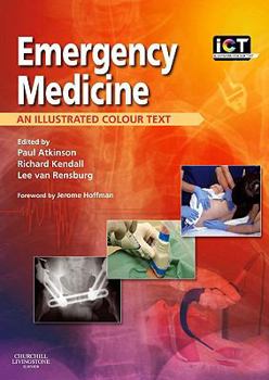 Paperback Emergency Medicine: An Illustrated Colour Text Book