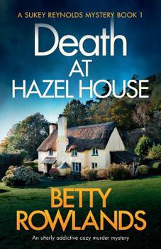 Paperback Death at Hazel House: An utterly addictive cozy murder mystery Book
