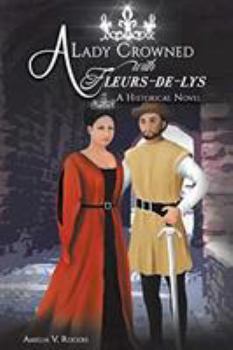 Paperback A Lady Crowned with Fleurs-de-lys Book