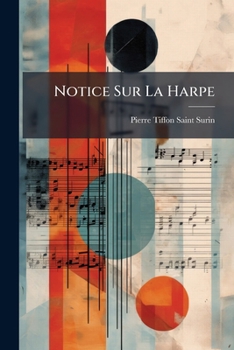 Notice Sur La Harpe (1822)