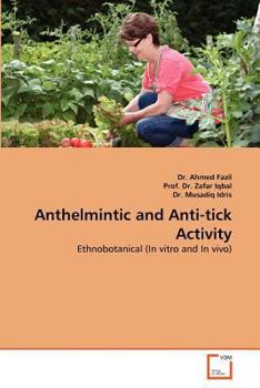 Paperback Anthelmintic and Anti-Tick Activity Book
