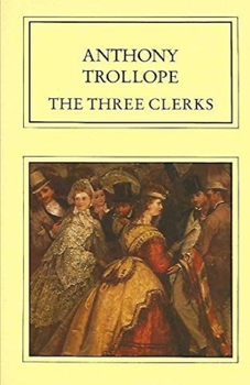 Paperback The Three Clerks Illustrated Book