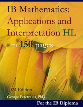 Paperback IB Mathematics: Applications and Interpretation HL in 150 pages: 2024 Edition Book