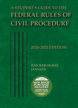 Paperback A Student's Guide to the Federal Rules of Civil Procedure, 2020-2021 (Selected Statutes) Book