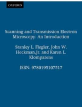Hardcover Scanning and Transmission Electron Microscopy: An Introduction Book
